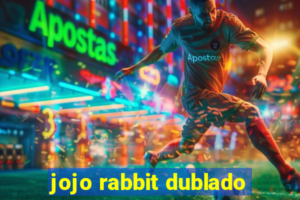 jojo rabbit dublado